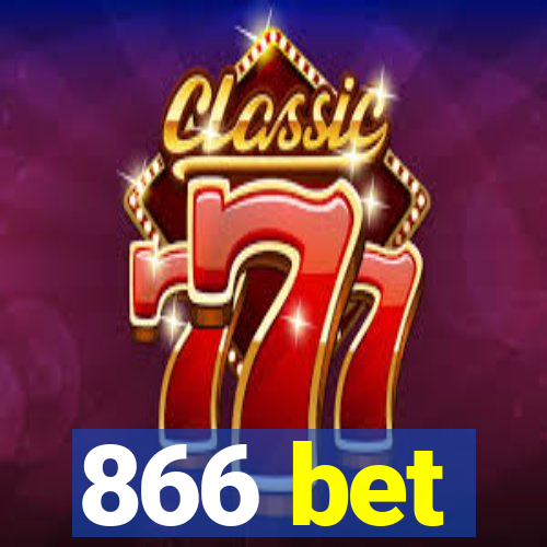 866 bet